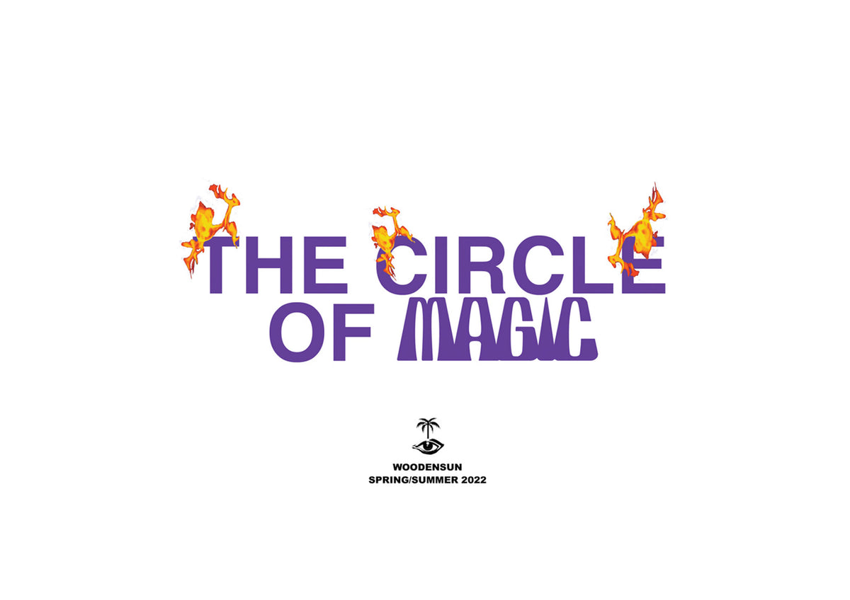 SS22 "The Circle Of Magic"
